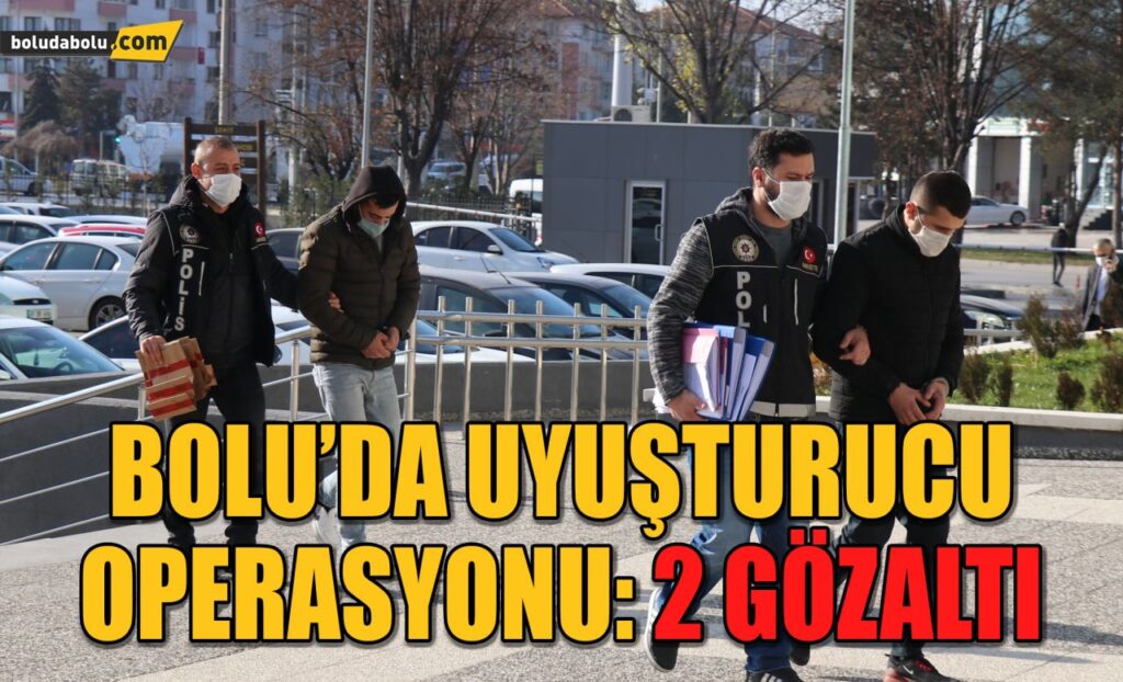 Bolu’da uyuşturucu operasyonu: 2 gözaltı Bolu’da uyuşturucu operasyonu: 2 gözaltı