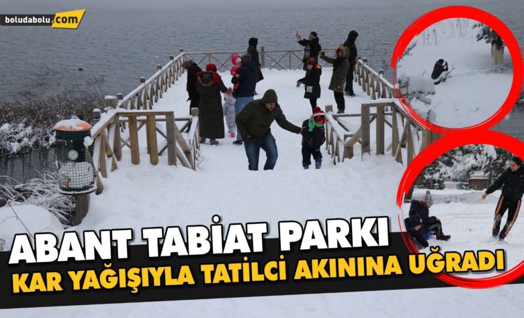 Abant Tabiat Parkı kar yağışıyla tatilci akınına uğradı Abant Tabiat Parkı kar yağışıyla tatilci akınına uğradı