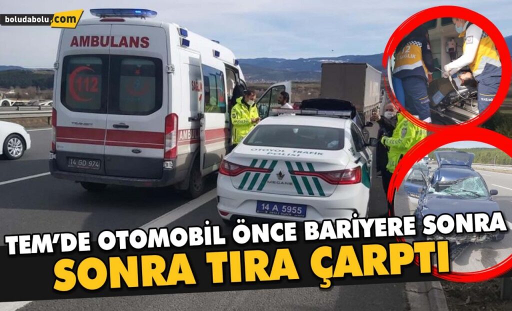 TEM’de otomobil önce bariyere sonra tıra çarptı: 1 yaralı TEM’de otomobil önce bariyere sonra tıra çarptı: 1 yaralı