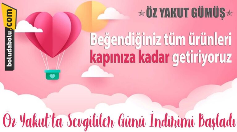 Öz Yakut Gümüş’te Sevgililer Günü indirimi başladı