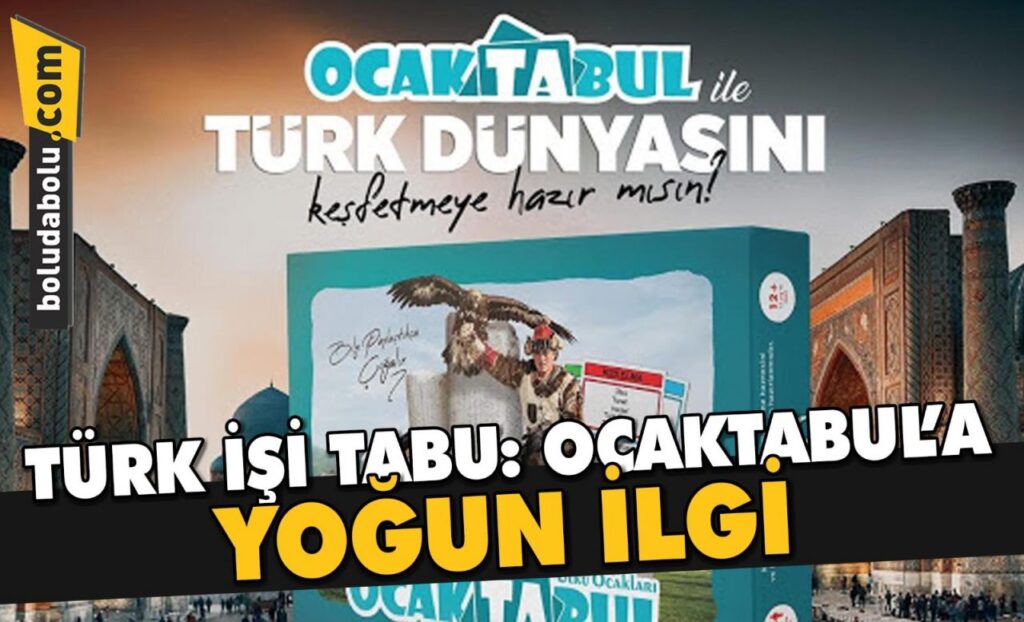 TÜRK İŞİ TABU: OCAKTABUL’ A YOĞUN İLGİ TÜRK İŞİ TABU: OCAKTABUL’ A YOĞUN İLGİ