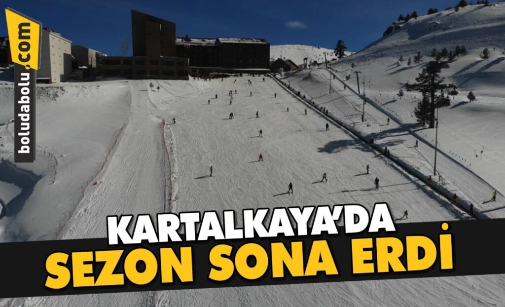 Kartalkaya’da sezon sona erdi Kartalkaya’da sezon sona erdi