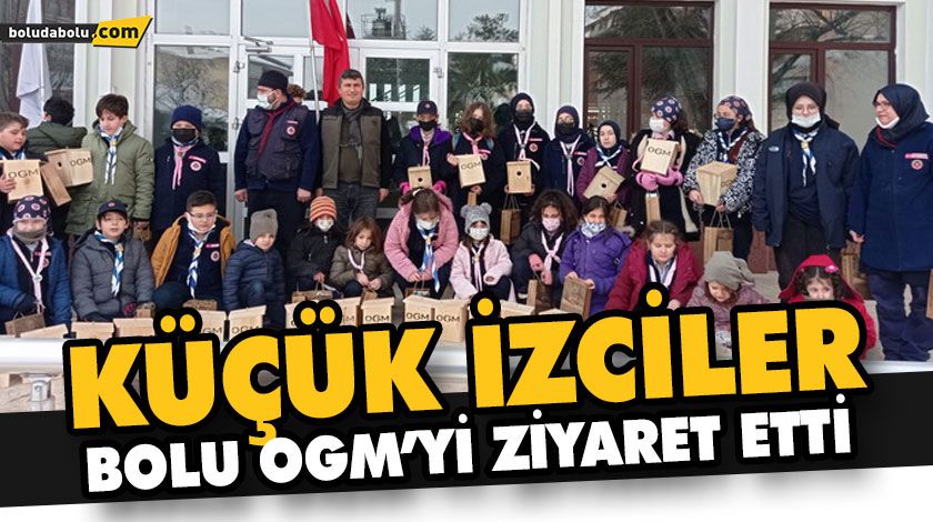 KÜÇÜK İZCİLER BOLU OGM’Yİ ZİYARET ETTİ