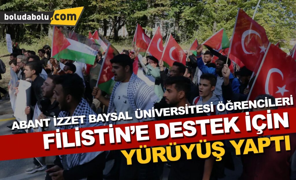 Bolu Abant İzzet Baysal Üniversitesi öğrencileri, Filistin’e destek için yürüyüş yaptı Bolu Abant İzzet Baysal Üniversitesi öğrencileri, Filistin’e destek için yürüyüş yaptı