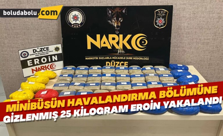 Düzce’de minibüsün havalandırma bölümüne gizlenmiş 25 kilogram eroin yakalandı