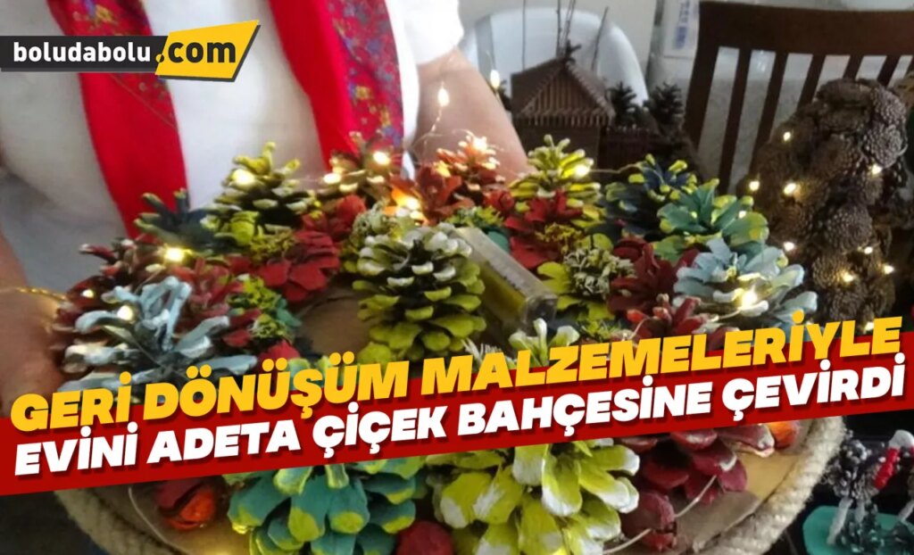 Geri dönüşüm malzemeleriyle evini adeta çiçek bahçesine çevirdi Geri dönüşüm malzemeleriyle evini adeta çiçek bahçesine çevirdi