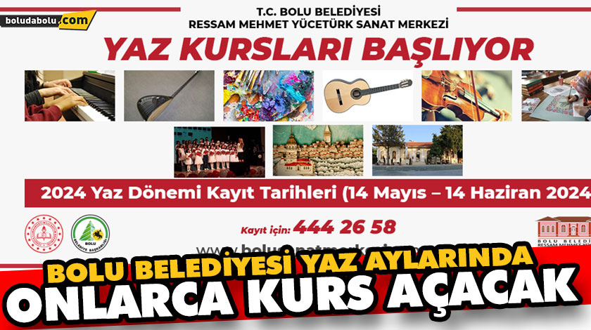 BOLU BELEDİYESİ YAZ AYLARINDA ONLARCA KURS AÇACAK