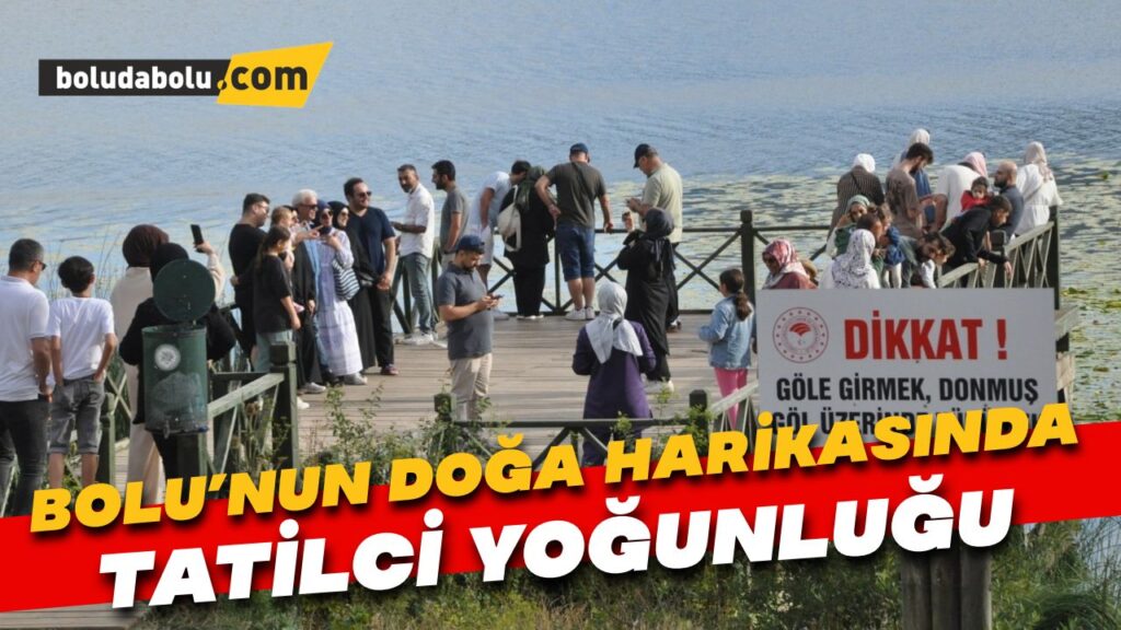Bolu’nun doğa harikasında tatilci yoğunluğu Bolu’nun doğa harikasında tatilci yoğunluğu