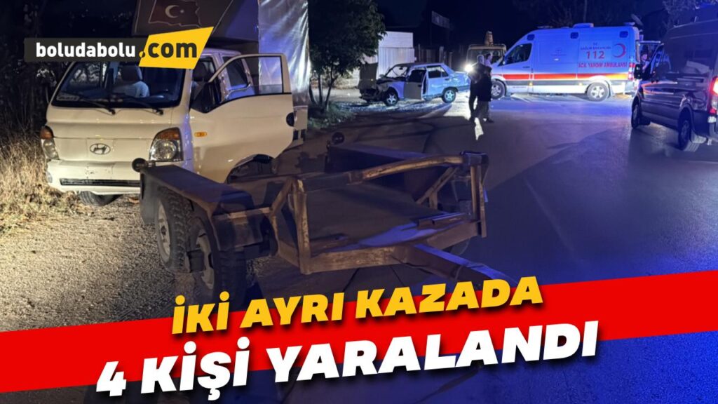 Bolu’da meydana gelen iki ayrı kazada 4 kişi yaralandı