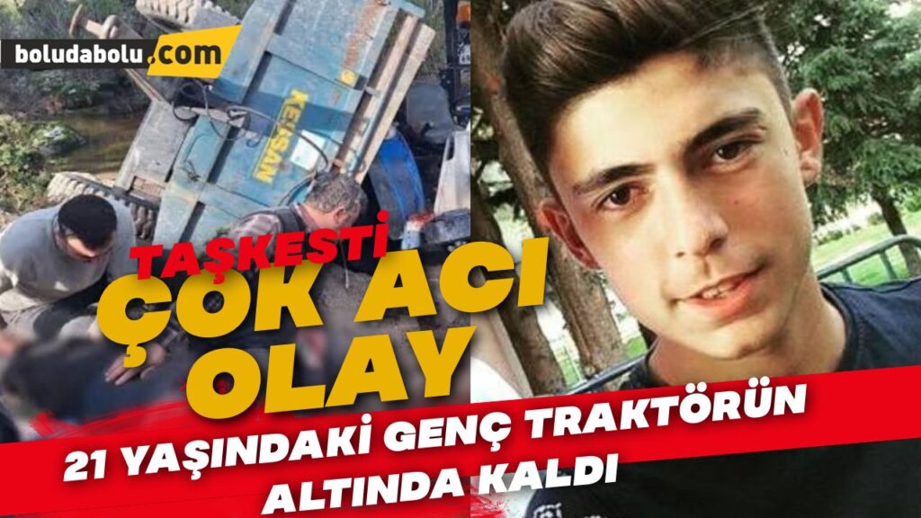 21 yaşındaki genç traktör altında kalarak can verdi 21 yaşındaki genç traktör altında kalarak can verdi
