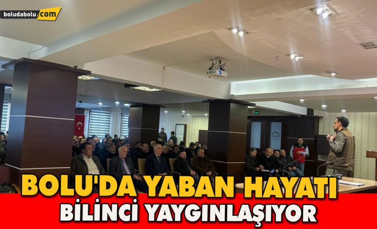 Bolu’da yaban hayatı bilinci yaygınlaşıyor
