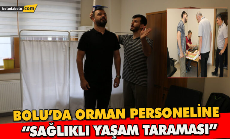 Orman personelleri sağlıklı yaşam için ölçümden geçti