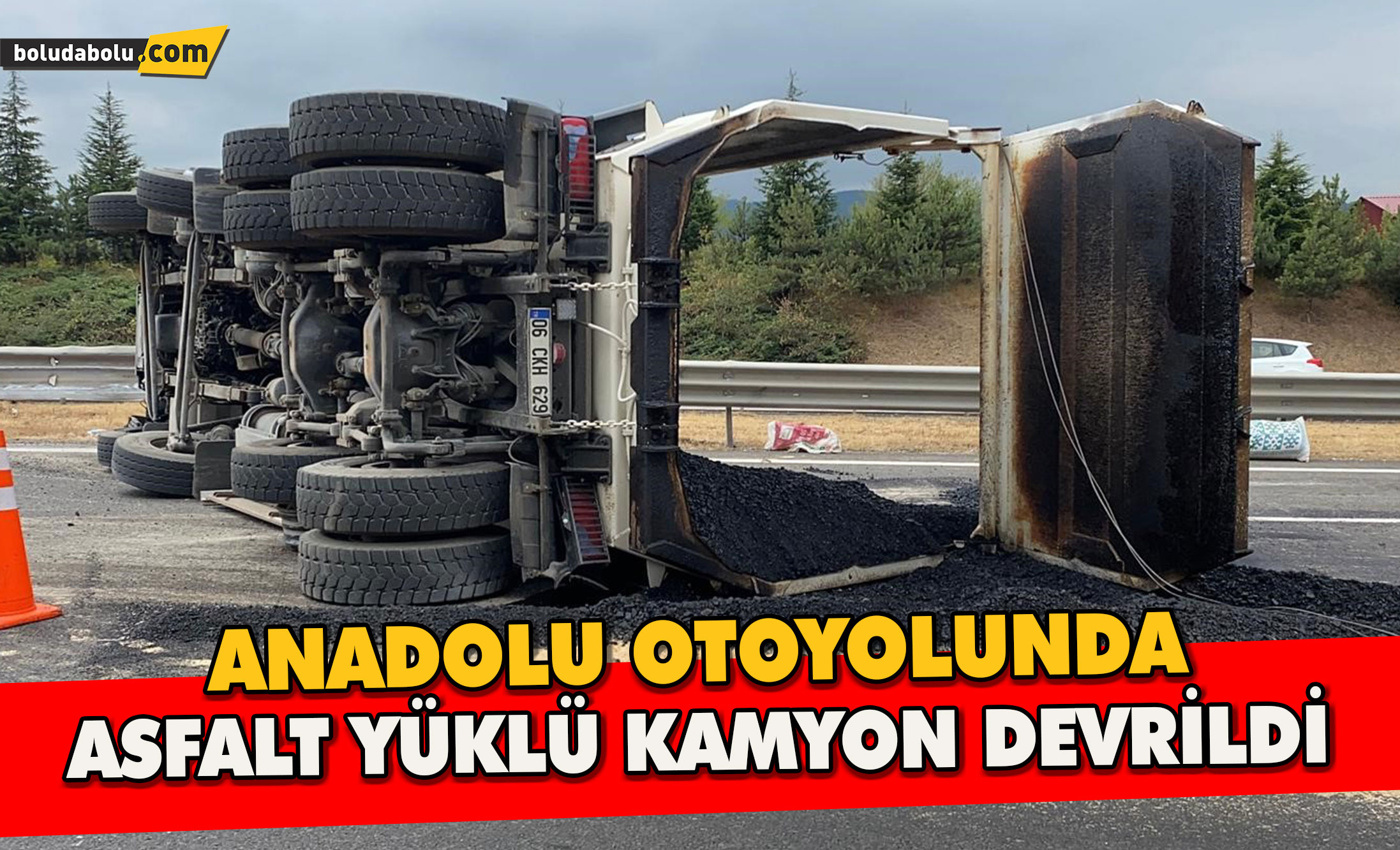 Anadolu otoyolunda asfalt yüklü kamyon devrildi