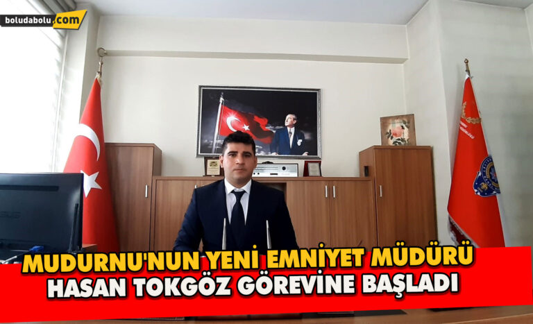 Mudurnu’nun Yeni Emniyet Müdürü Hasan Tokgöz Görevine Başladı