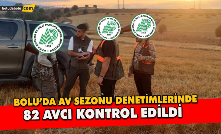 Bolu’da av sezonu denetimlerinde 82 avcı kontrol edildi - Haber