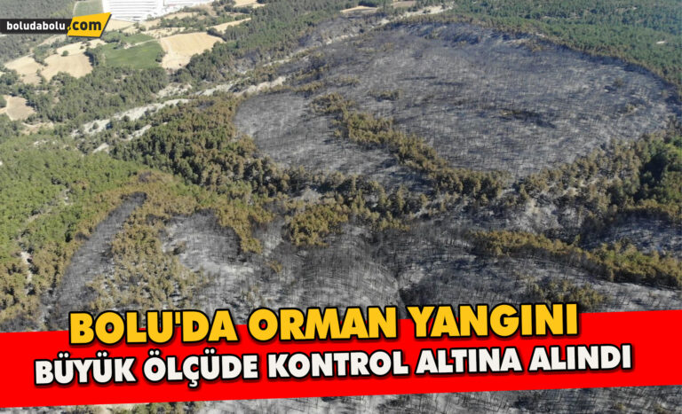 Bolu’da orman yangını büyük ölçüde kontrol altına alındı